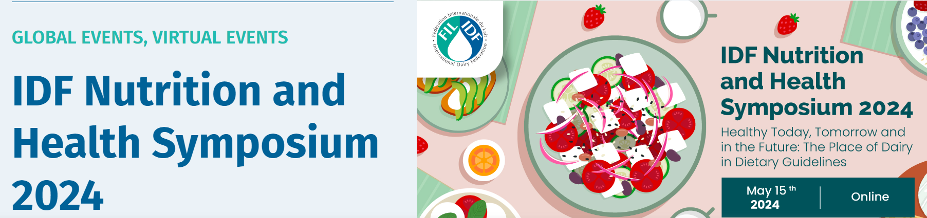 International Dairy Federation (IDF) Nutrition and Health Symposium 2024